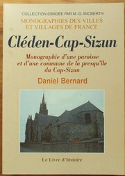 Couverture du livre : Cléden-Cap-Sizun, monographie d'une paroisse et d'une commune de la presqu'île du Cap-Sizun, par Daniel Bernard